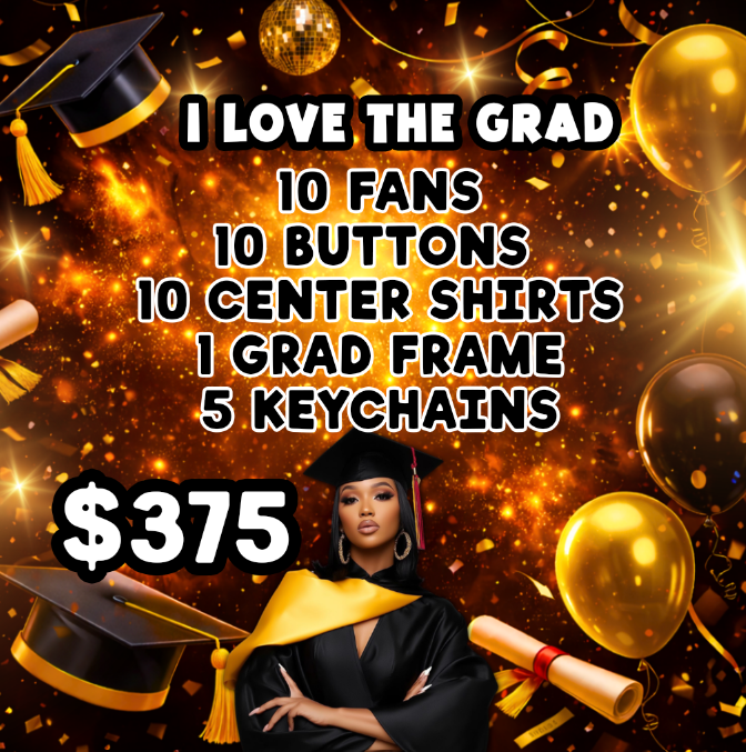 I LOVE THE GRAD
